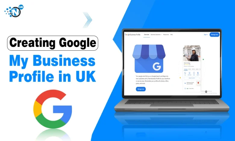 Creating Google My Business Profile in UK