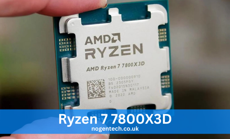 Ryzen 7 7800X3D