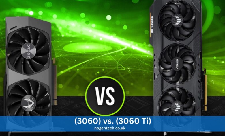 3060 vs 3060 Ti: Which GPU Reigns Supreme? 