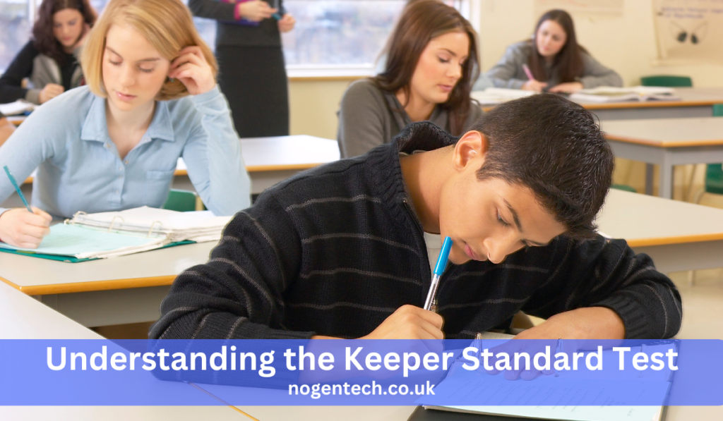 Understanding the Keeper Standard Test